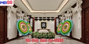 Mơ thấy đám ma MB88